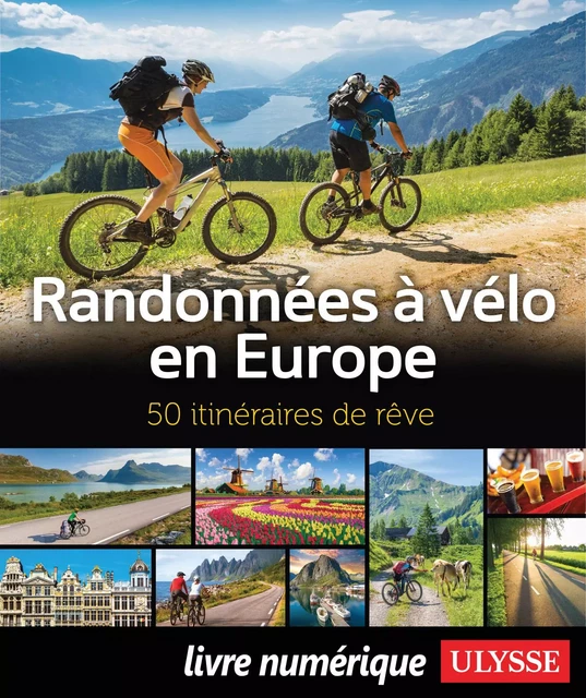 Randonnées à vélo en Europe -  Collectif Ulysse - Ulysse