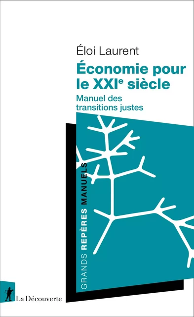 Économie pour le XXIe siècle - Eloi Laurent - LA DECOUVERTE