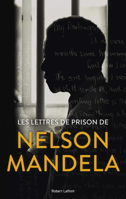 Lettres de prison - Nelson Mandela - Groupe Robert Laffont