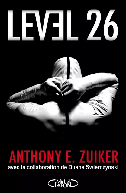 Level 26 - Anthony E. Zuiker - Michel Lafon