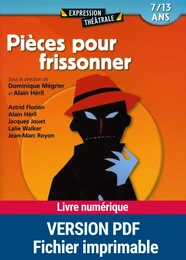 Pièces pour frissonner