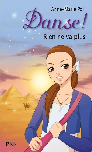 Danse ! tome 13 : Rien ne va plus - Anne-Marie Pol - Univers Poche