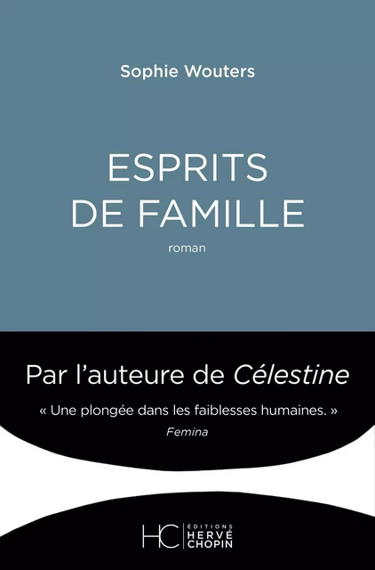 Esprits de famille - Sophie Wouters - HC éditions