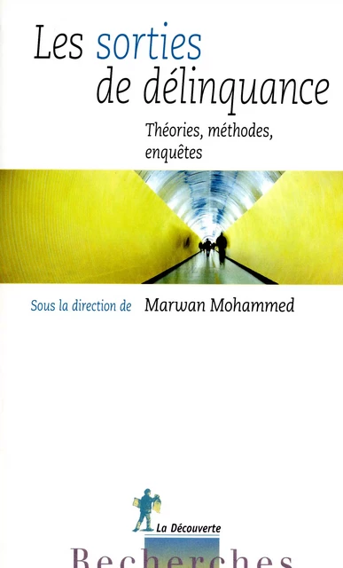 Les sorties de délinquance - Marwan Mohammed - La Découverte