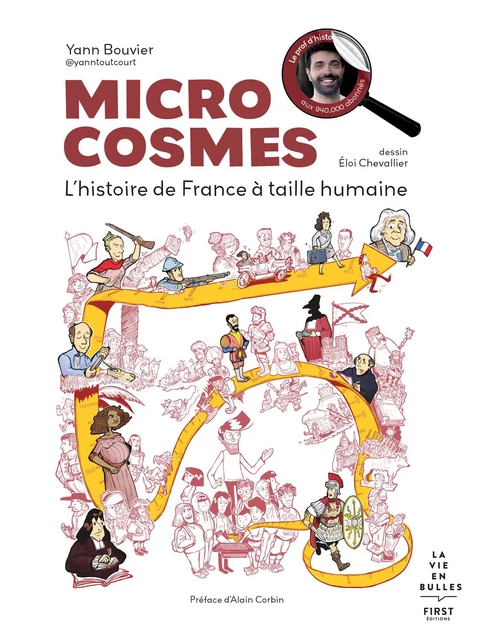 Microcosmes - L'histoire de France à taille humaine - Yann Bouvier,  YannToutCourt - edi8