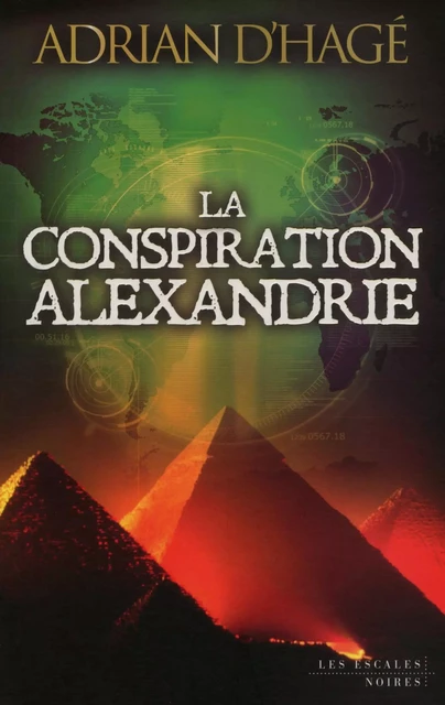 La conspiration Alexandrie - Adiran d' Hage - edi8