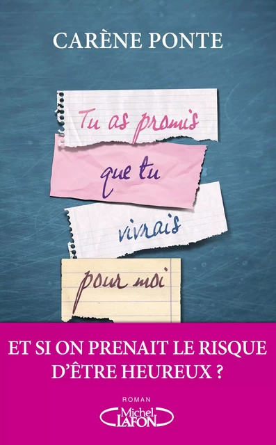 Tu as promis que tu vivrais pour moi - Carène Ponte - Michel Lafon