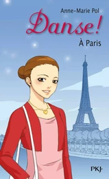 Danse ! tome 17 : A Paris