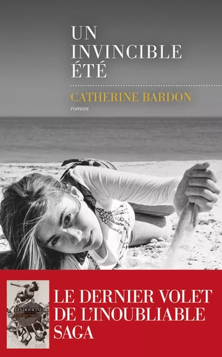 Un invincible été - Catherine BARDON - edi8