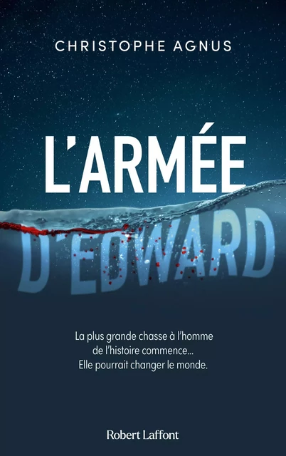 L'Armée d'Edward - Christophe Agnus - Groupe Robert Laffont