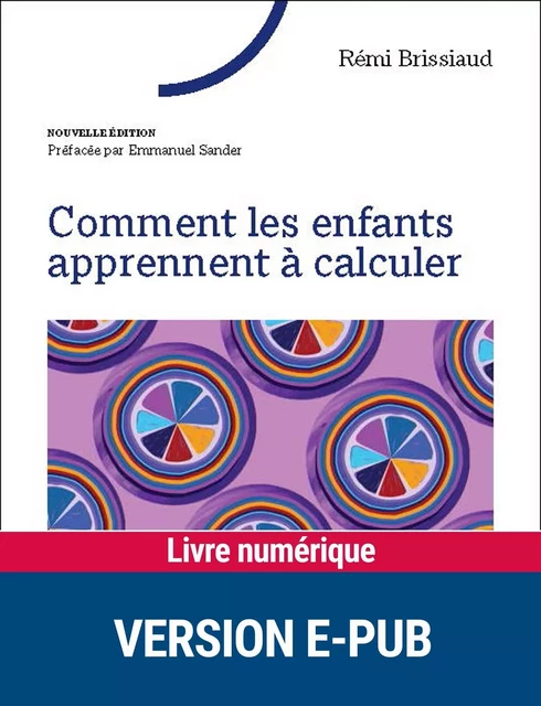 Comment les enfants apprennent à calculer - Rémi Brissiaud - Retz