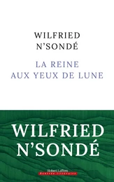 La Reine aux yeux de lune - Rentrée littéraire 2023