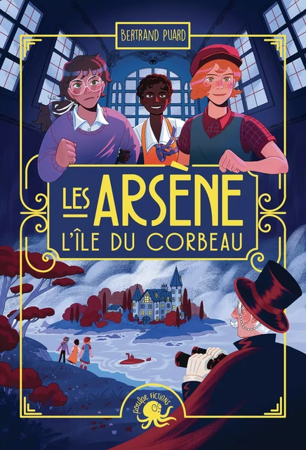 Les Arsène – L'Île du Corbeau – Dès 9 ans – Roman lecture policier enquête - Bertrand Puard - edi8