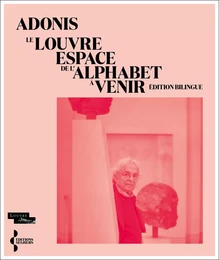 Le Louvre, espace de l'alphabet à venir