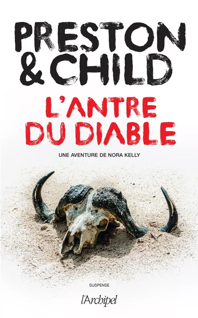 L'Antre du Diable - Douglas Preston, Lincoln Child - L'Archipel