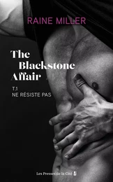 Ne résiste pas (T. 1) : The Blackstone Affair