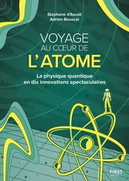 Voyage au cœur de l'atome