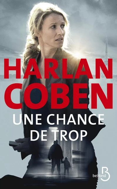 Une chance de trop - Harlan COBEN - Place des éditeurs