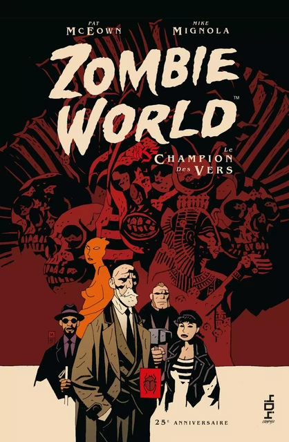 Zombie World - Le champion des vers - Tome 1 - Mike Mignola, Pat Mc Eown - edi8