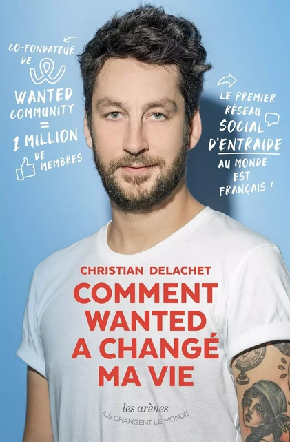 Comment Wanted a changé ma vie - Christian Delachet - Groupe Margot