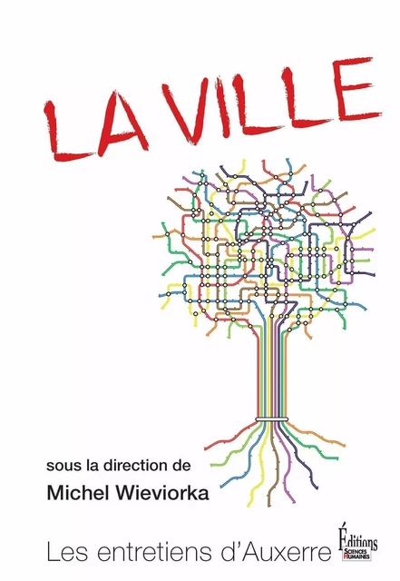 La Ville - Michel Wieviorka - Sciences Humaines