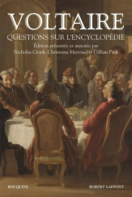 Questions sur l'Encyclopédie - Voltaire Voltaire - Groupe Robert Laffont