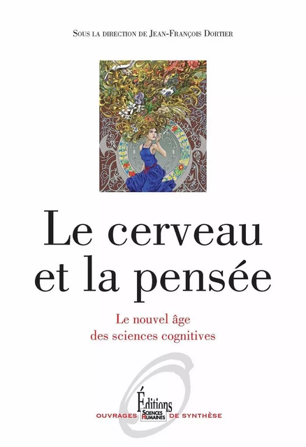 Le Cerveau et la pensée - Jean-François Dortier - Sciences Humaines