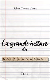 La grande histoire du baccalauréat