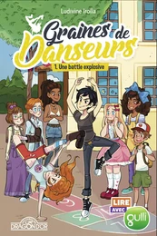 Graines de danseurs – Tome 1 – Une battle explosive