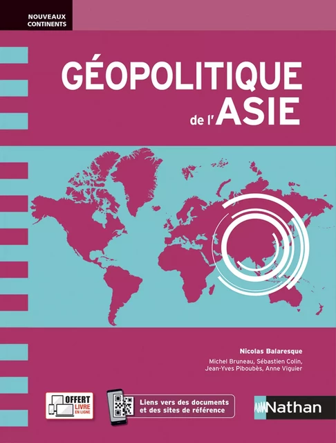 Géopolitique de l'Asie - EPUB - Jean-Yves Piboubes, Sébastien Colin, Anne Viguier, Michel Bruneau - Nathan