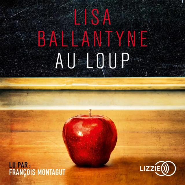 Au Loup - Lisa Ballantyne - Univers Poche