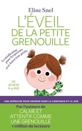 EVEIL DE LA PETITE GRENOUILLE