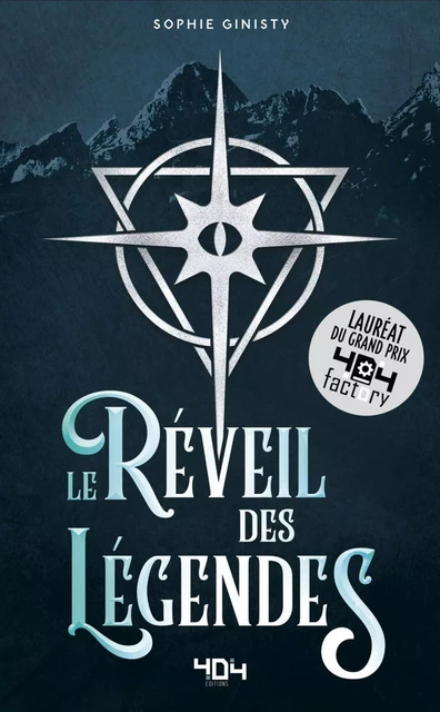 Le Réveil des Légendes Tome 1 L'Etoile flamboyante - Roman young adult - Fantasy - Dès 13 ans - Sophie Ginisty - edi8