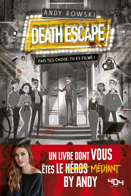 Le livre dont vous êtes le méchant - Death Escape : fais tes choix, tu es filmé ! - Andy Rowski - edi8