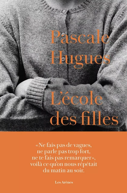 L'Ecole des filles - Pascale Hugues - Groupe Margot