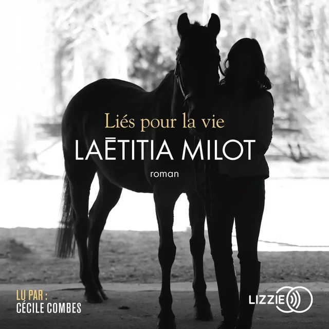 Liés pour la vie - Laëtitia Milot - Univers Poche