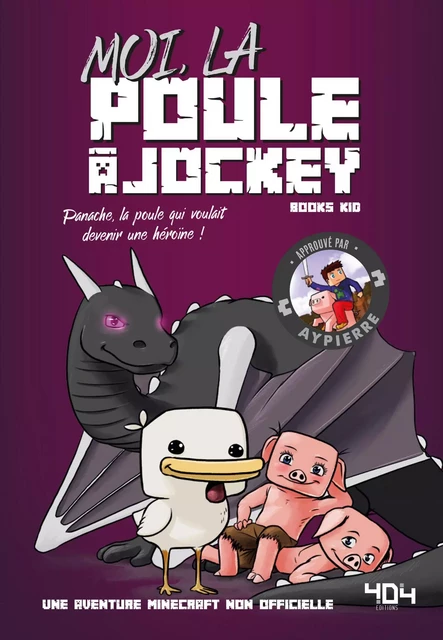 Moi, la poule à jockey - Une aventure Minecraft - Roman junior - Dès 8 ans -  Books Kid - edi8