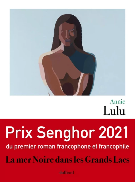 La Mer Noire dans les Grands Lacs - Prix Senghor 2021 - Annie Lulu - Groupe Robert Laffont