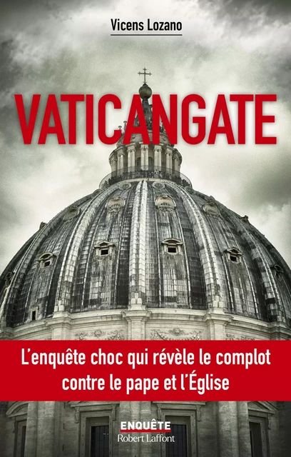 Vaticangate - Vicens Lozano - Groupe Robert Laffont