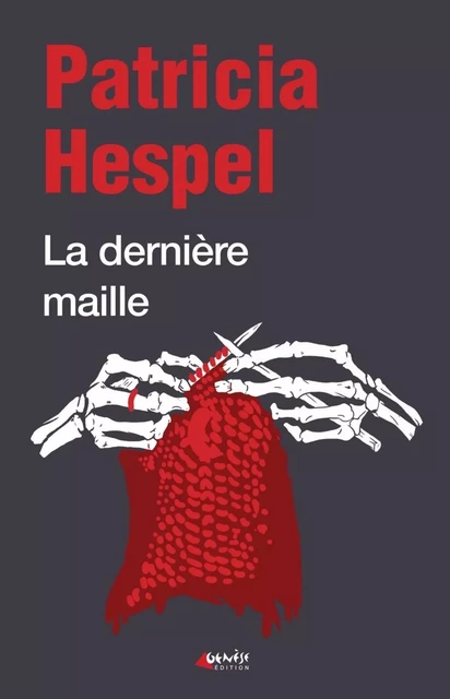 La dernière maille - Patricia Hespel - Numérique