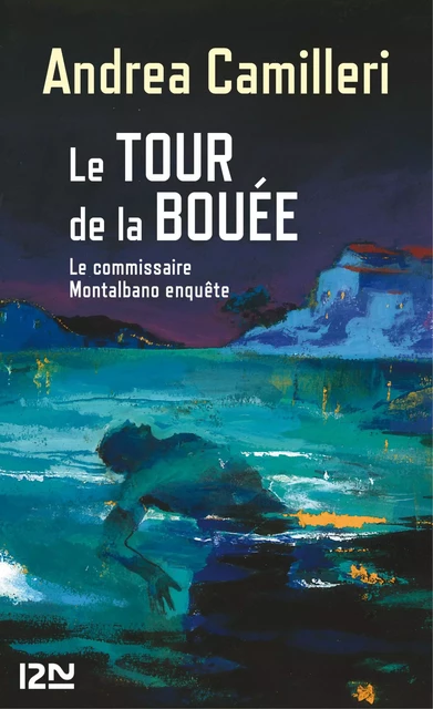 Le tour de la bouée - Andrea Camilleri - Univers Poche