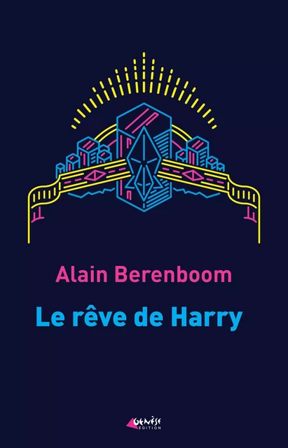 Le rêve de Harry - Alain Berenboom - Numérique