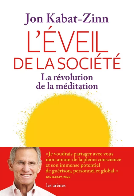 L'Eveil de la société - Jon Kabat-Zinn - Groupe Margot