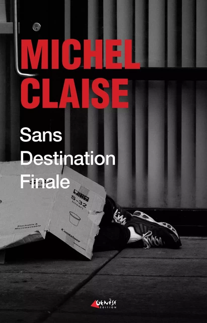 Sans destination finale - Michel Claise - Numérique