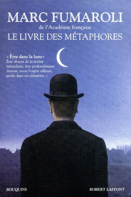 Le livre des métaphores - Marc Fumaroli - Groupe Robert Laffont