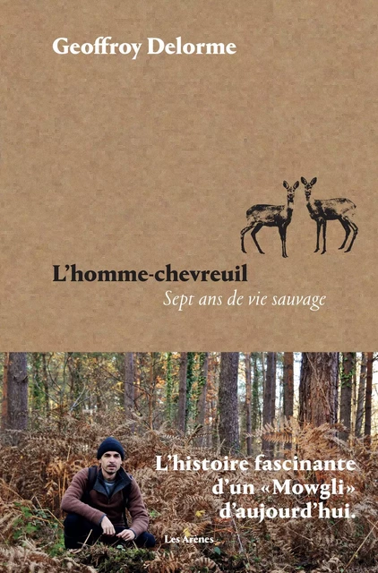 L'Homme-chevreuil - Geoffroy Delorme - Groupe Margot