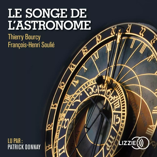 Le songe de l'astronome - Thierry Bourcy, François-Henri Soulié - Univers Poche