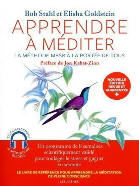 Apprendre à méditer - Nouvelle édition - Bob Stahl, Elisha Goldstein - Groupe Margot