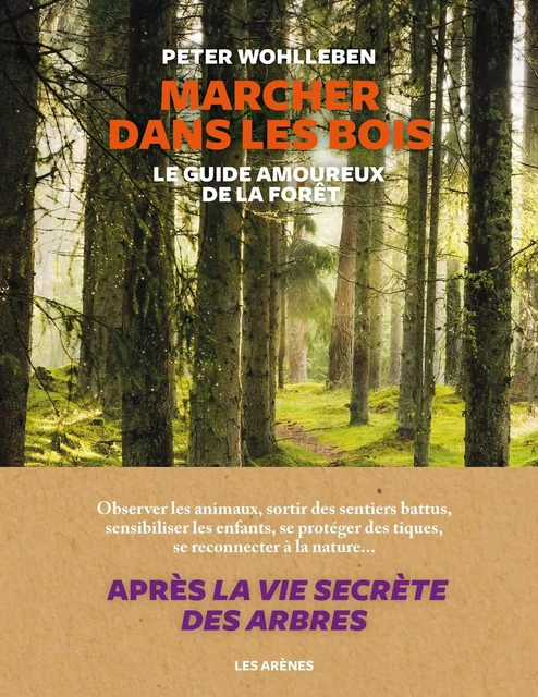 Marcher dans les bois - Peter Wohlleben - Groupe Margot