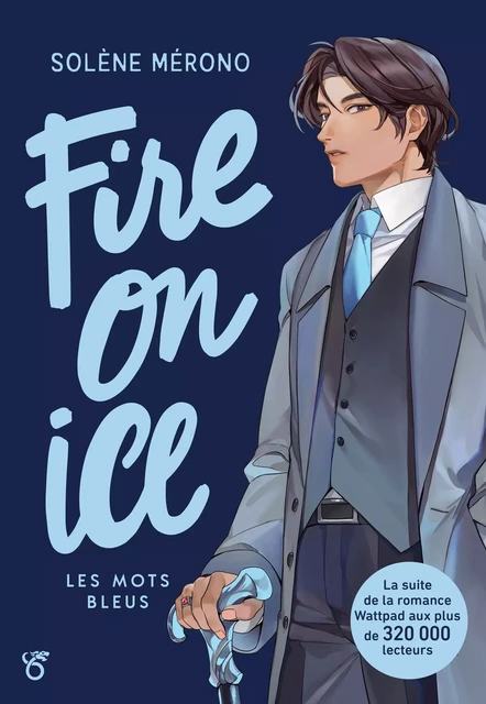 Fire on Ice - Tome 2 - Les mots bleus - Romance K-culture - Lecture roman young adult - Dès 14 ans - Solène Mérono - edi8